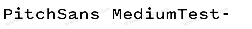 PitchSans MediumTest字体转换